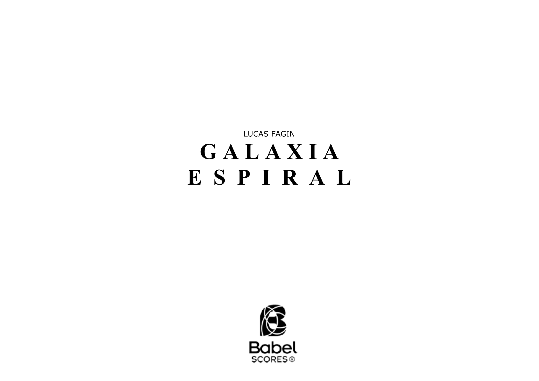 GALAXIA ESPIRAL babelscores edition z